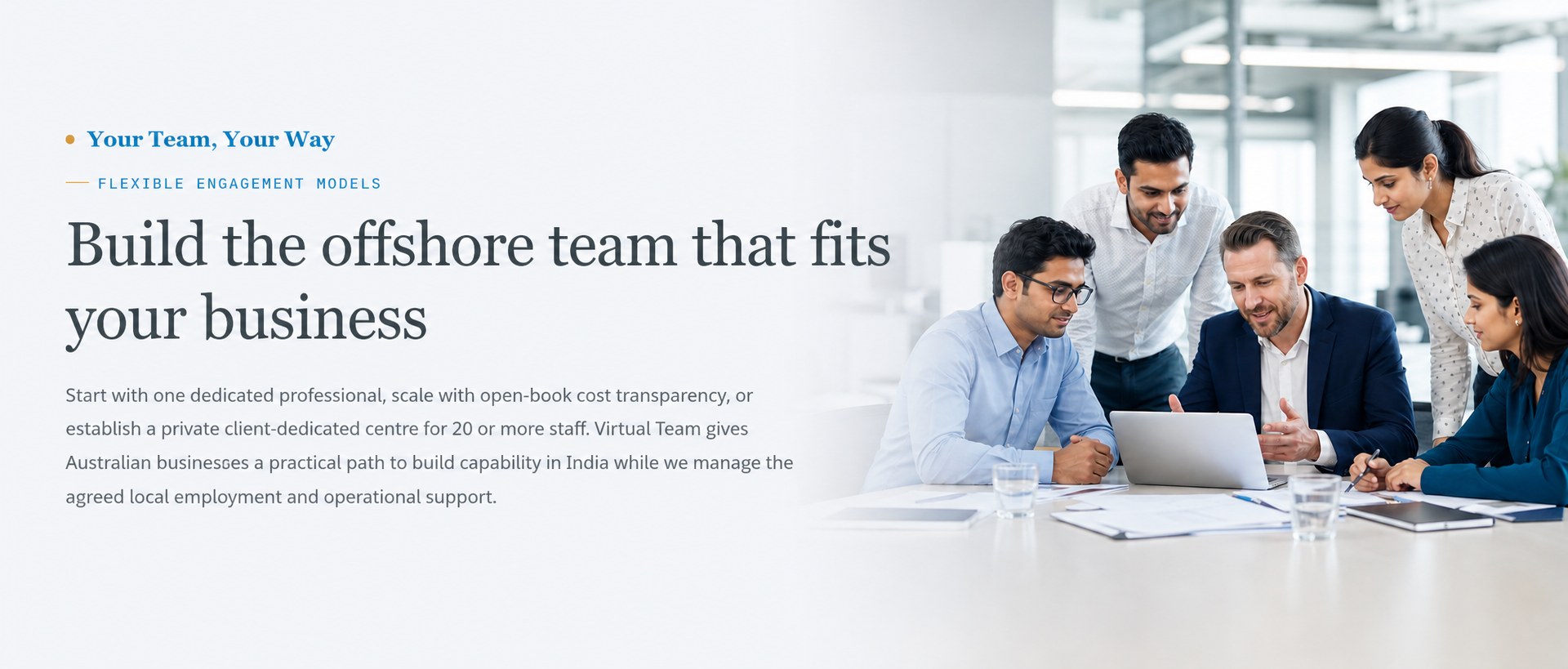 Build the offshore team that fits your business — flexible engagement models from Virtual Team.